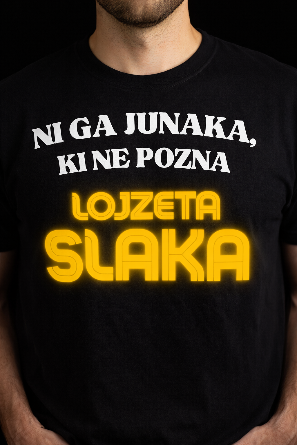 Majica Ni ga junaka, ki ne pozna Lojzeta Slaka